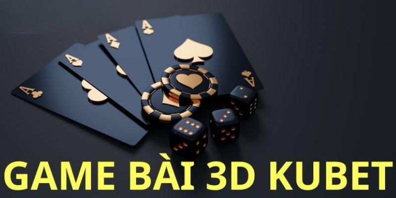 Khám phá tựa game hot nhất V8 game bài 3D Kubet